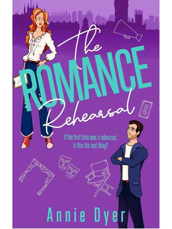 The Romance Rehearsal (The English Gent Romances #3) | Annie Dyer