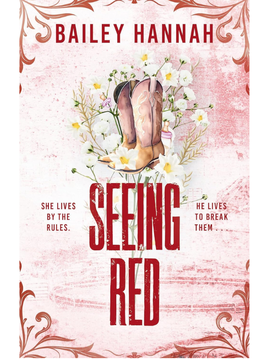 Seeing Red (Wells Ranch #2) | Bailey Hannah