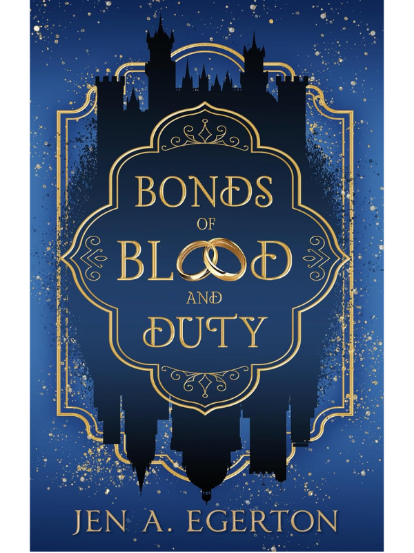 Bonds of Blood and Duty (Fae-Borne #1) | Jen A. Egerton