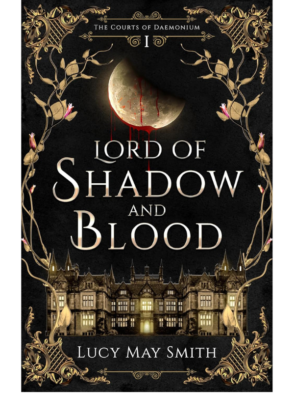 Lord of Shadow and Blood (The Courts of Daemonium #1) | Lucy May Smith