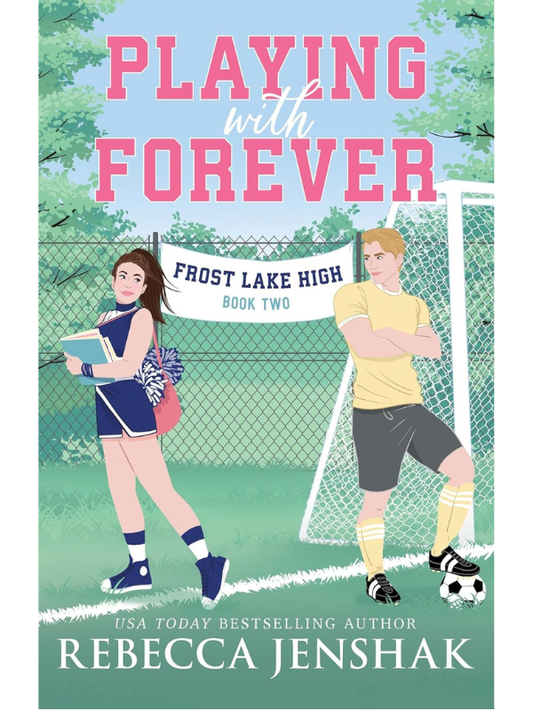 Playing with Forever | Rebecca Jenshak