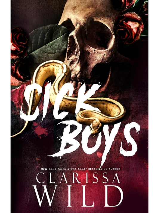 Sick Boys (Spine Ridge University #1) | Clarissa Wild