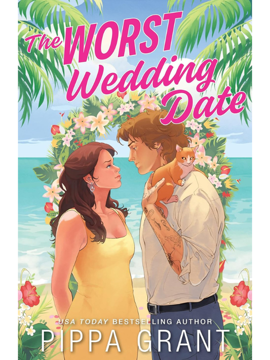 The Worst Wedding Date | Pippa Grant