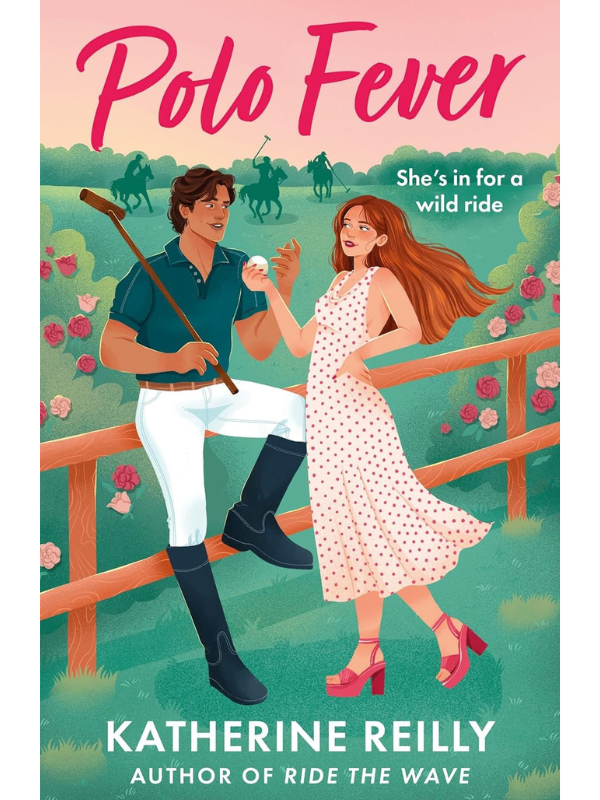 Polo Fever | Katherine Reilly