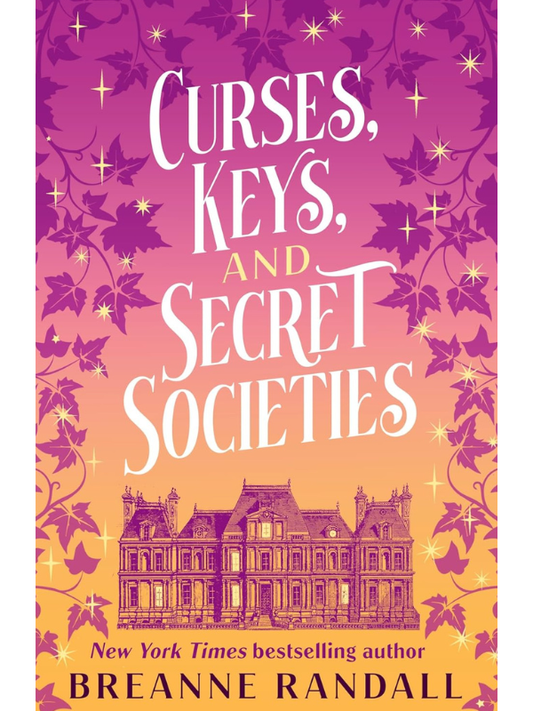 Curses, Keys, and Secret Societies | Breanne Randall