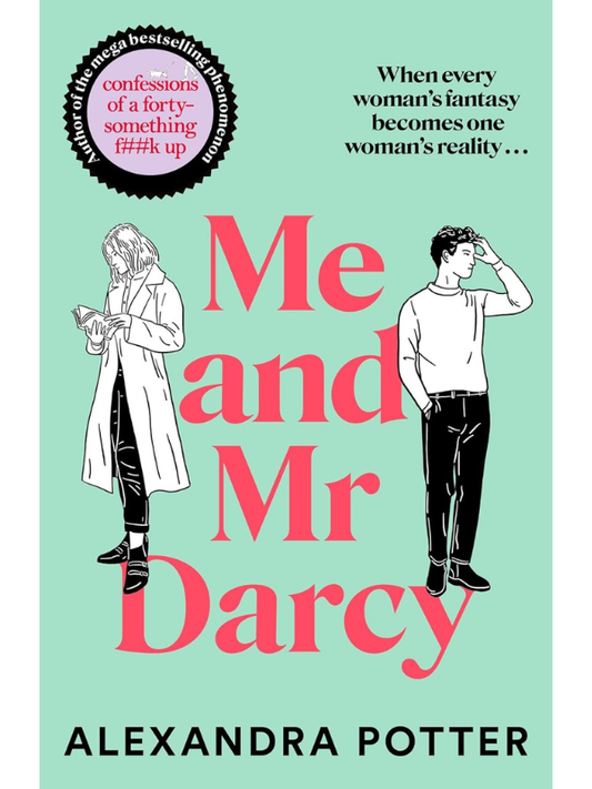 Me and Mr Darcy | Alexandra Potter