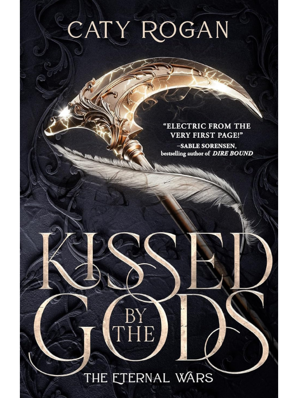 Kissed by the Gods (The Eternal Wars #1) | Caty Rogan