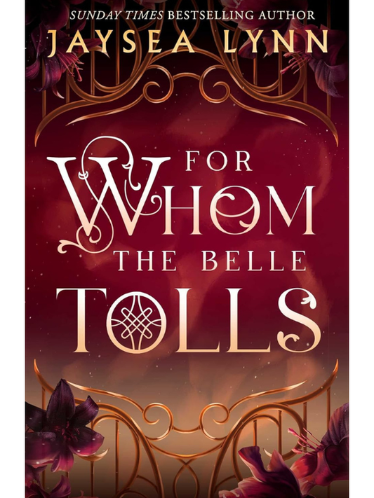 For Whom the Belle Tolls | Jaysea Lynn