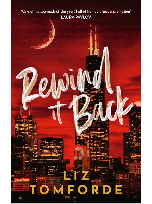 Rewind It Back (Windy City #5) | Liz Tomforde