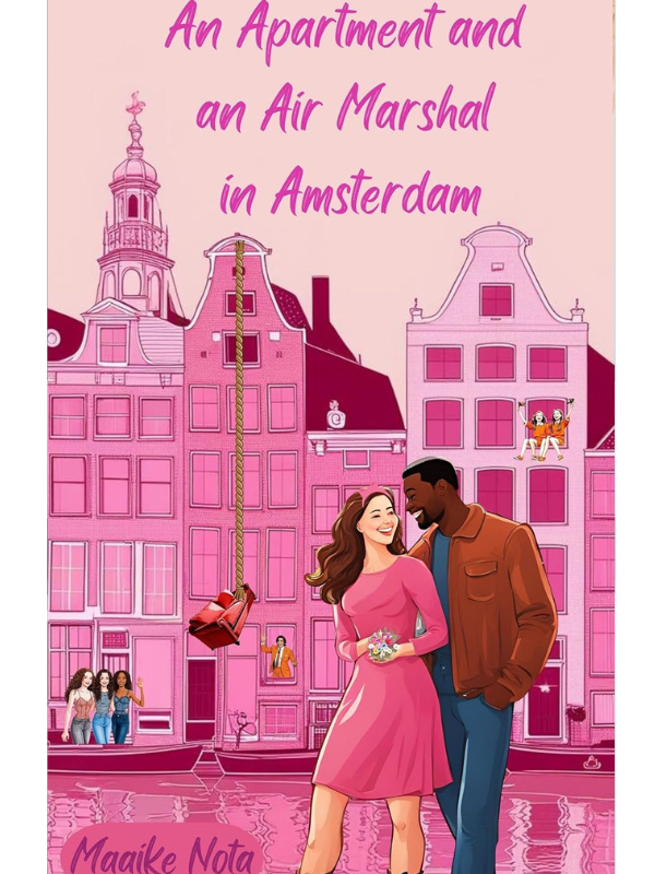 An Apartment and an Air Marshal in Amsterdam (The Travel Romcommers #1) | Maaike Nota