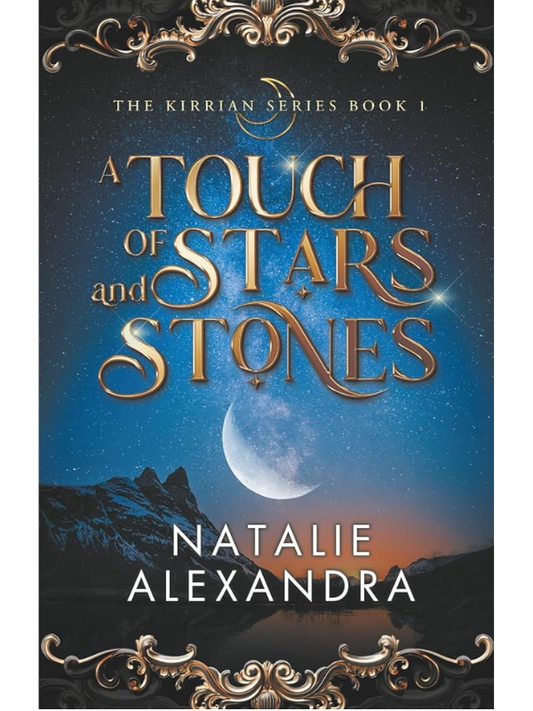 A Touch of Stars and Stones (The Kirrian Series #1) | Natalie Alexandra