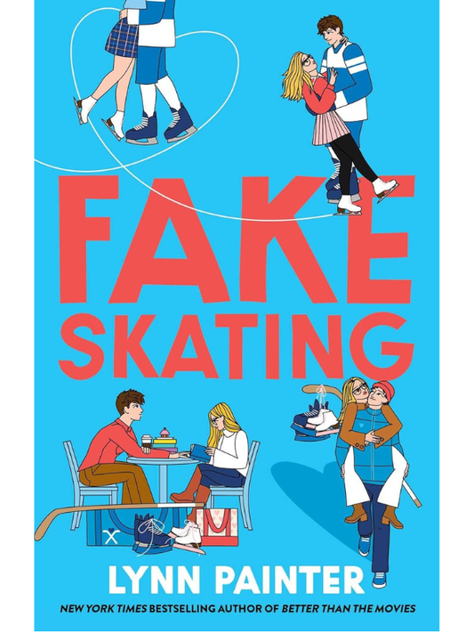 Fake Skating | Lynn Painter