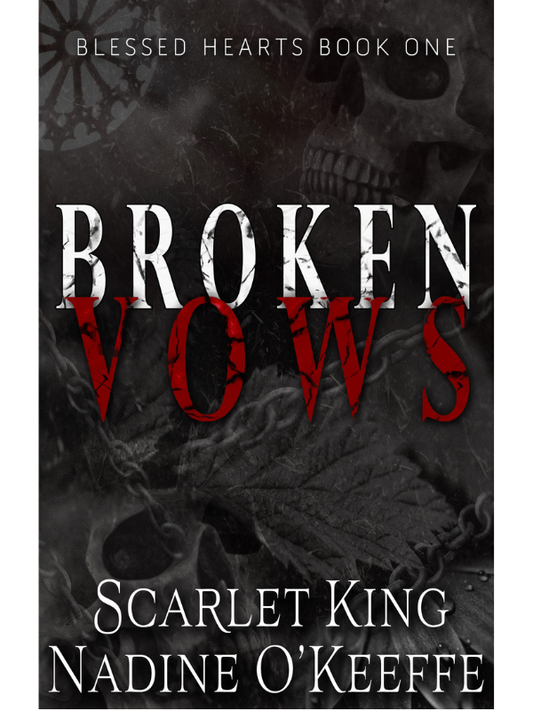 Broken Vows (Blessed Hearts #1) | Nadine O'Keeffe and Scarlet King
