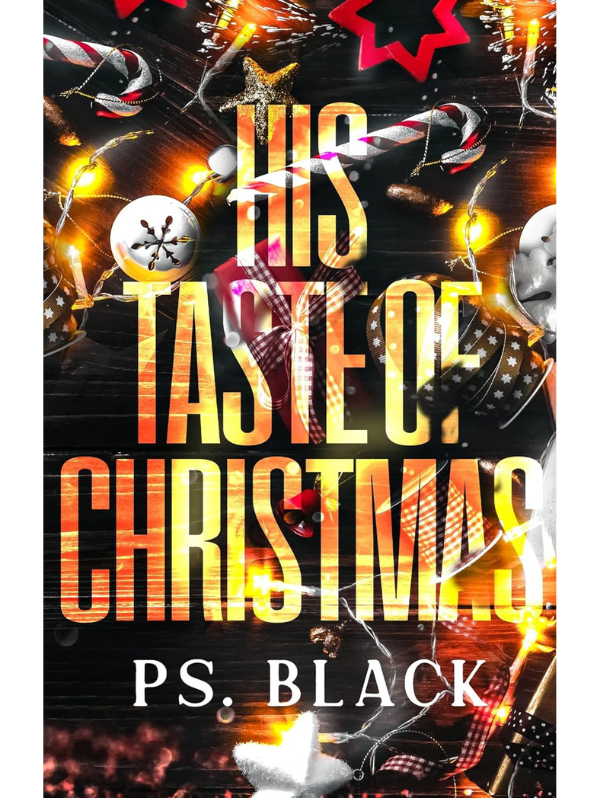 His Taste Of Christmas (Forbidden Tastes) | PS Black