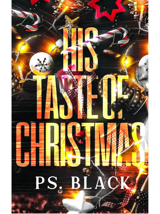 His Taste Of Christmas (Forbidden Tastes) | PS Black