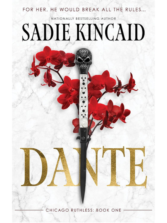 Dante (Chicago Ruthless #1) | Sadie Kincaid