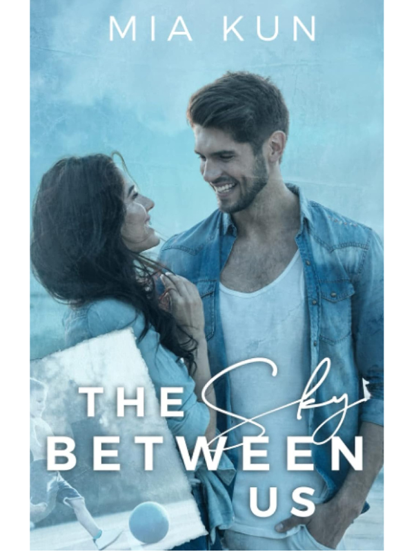 The Sky Between Us | Mia Kun