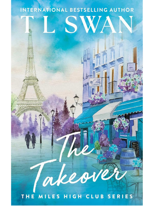The Takeover (The Miles High Club #2) | T L Swan