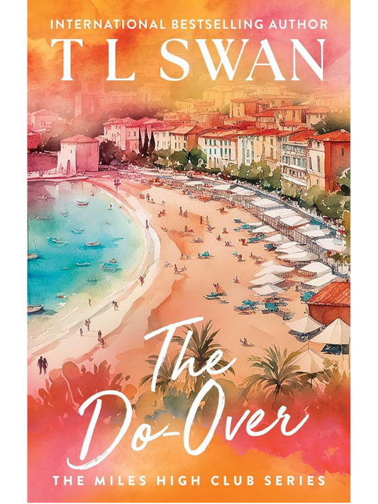 The Do-Over (The Miles High Club #4) | T L Swan