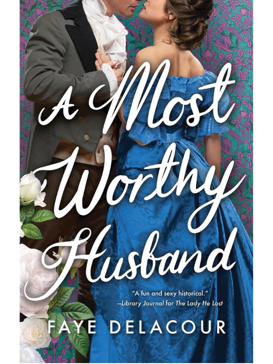 A Most Worthy Husband | Faye Delacour