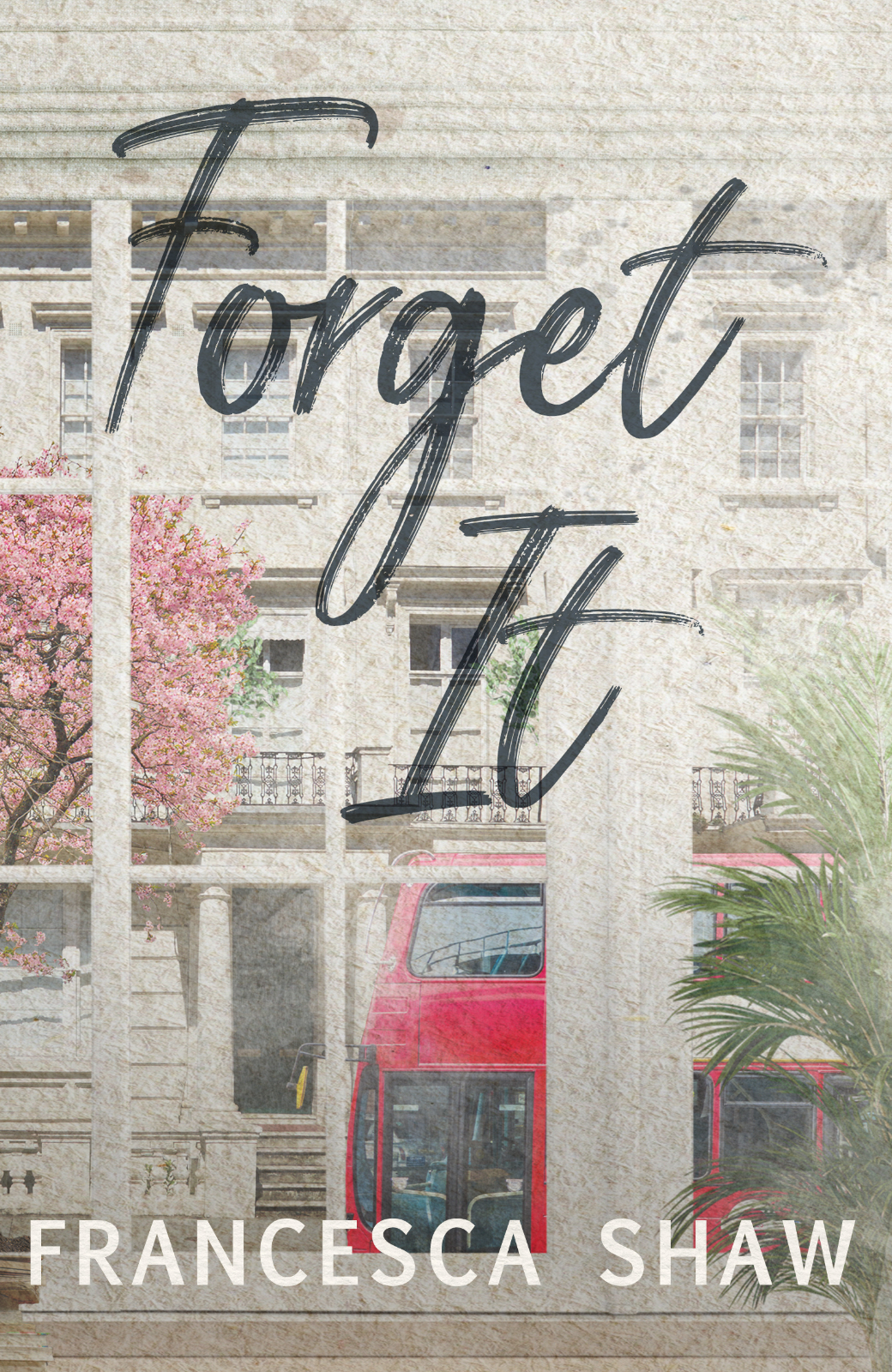 Forget It