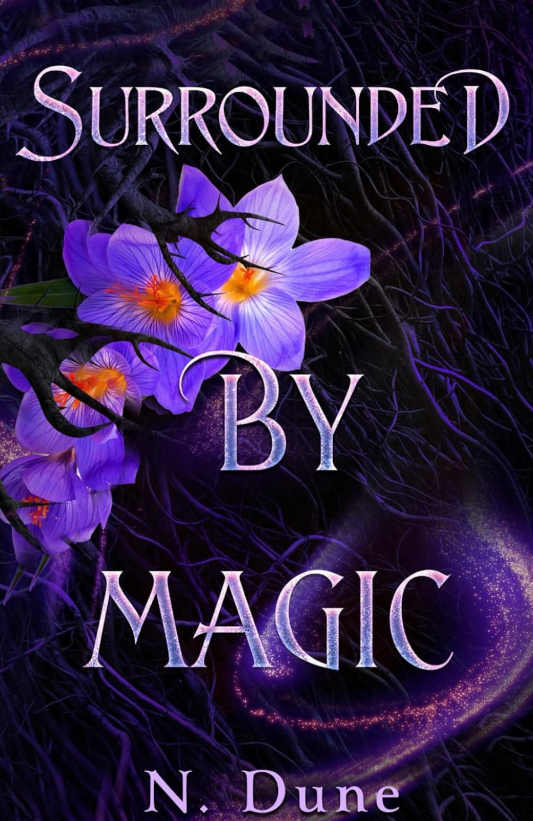 Surrounded by Magic
