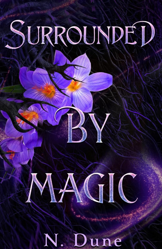 Surrounded by Magic