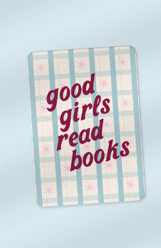 Good Girls Read Books | Kindle Paperwhite Insert