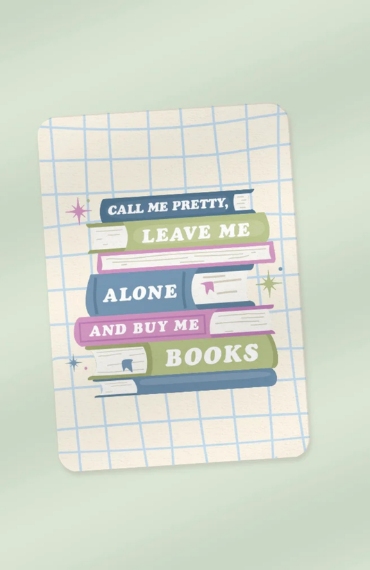 Leave Me Alone with My Books | Kindle Paperwhite Insert