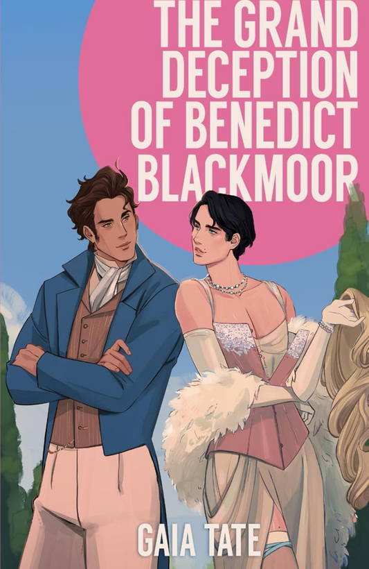 The Grand Deception of Benedict Blackmoor