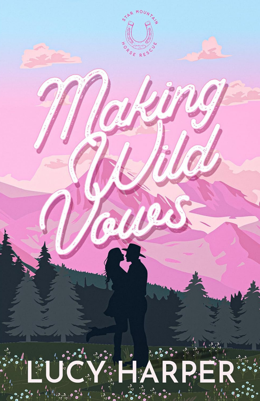 Making Wild Vows