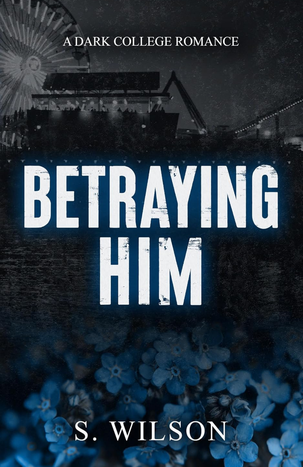 Betraying Him