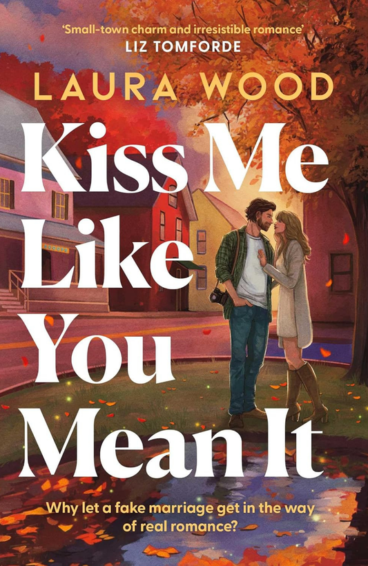Kiss Me Like You Mean It