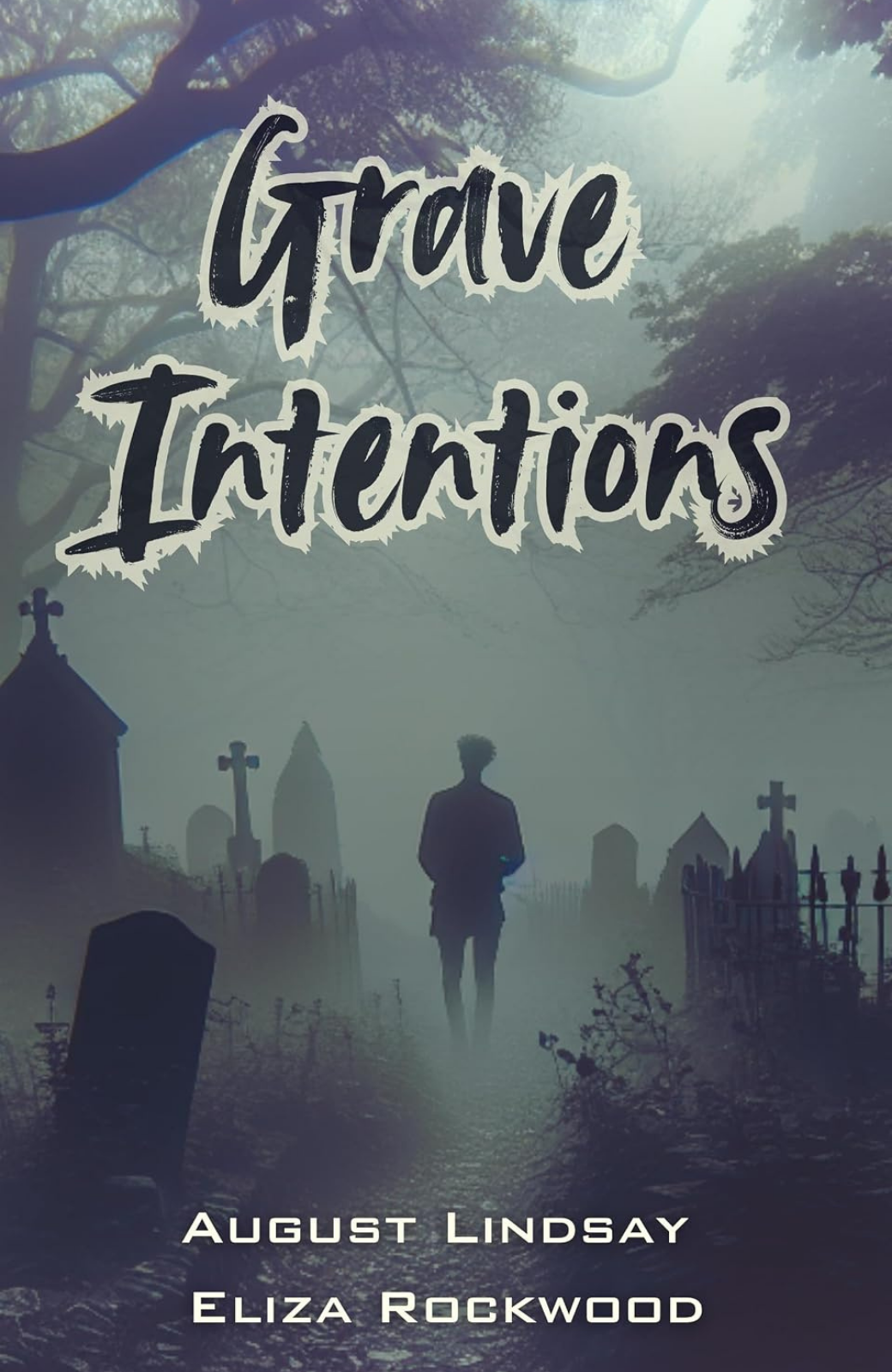 Grave Intentions (EB)