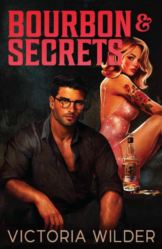 Bourbon and Secrets