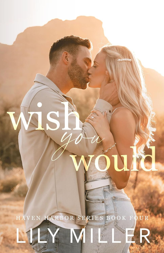 Wish You Would