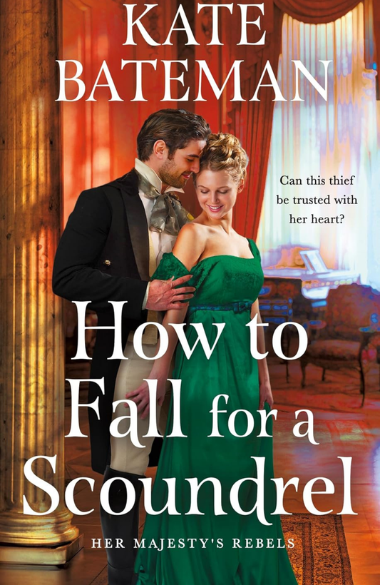 How to Fall for a Scoundrel
