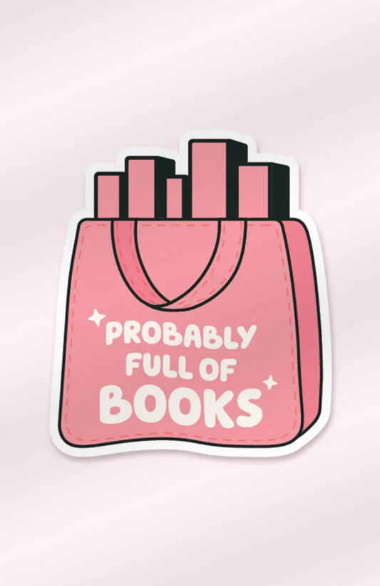 Probably Full of Books | Sticker