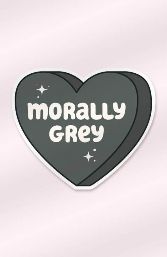 Morally Grey | Sticker