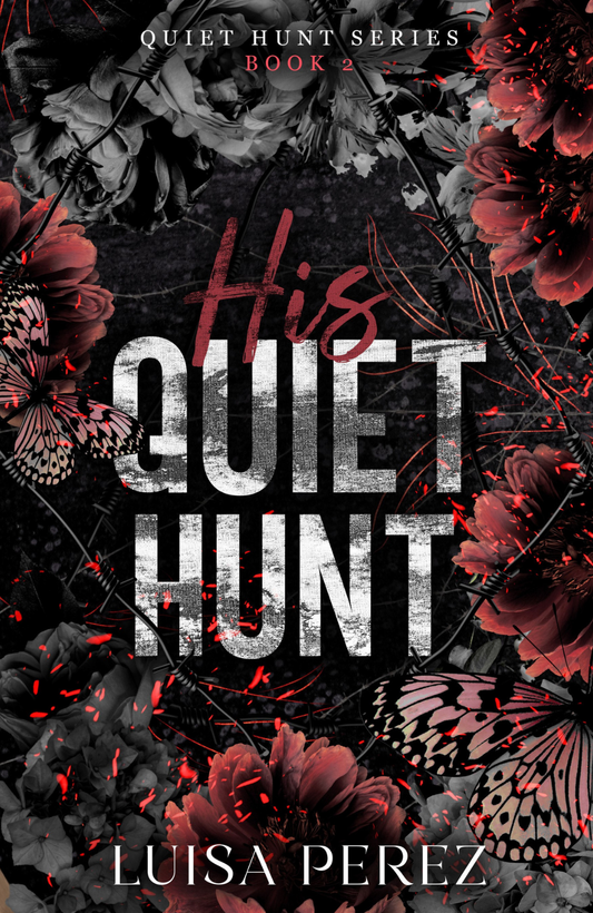 His Quiet Hunt