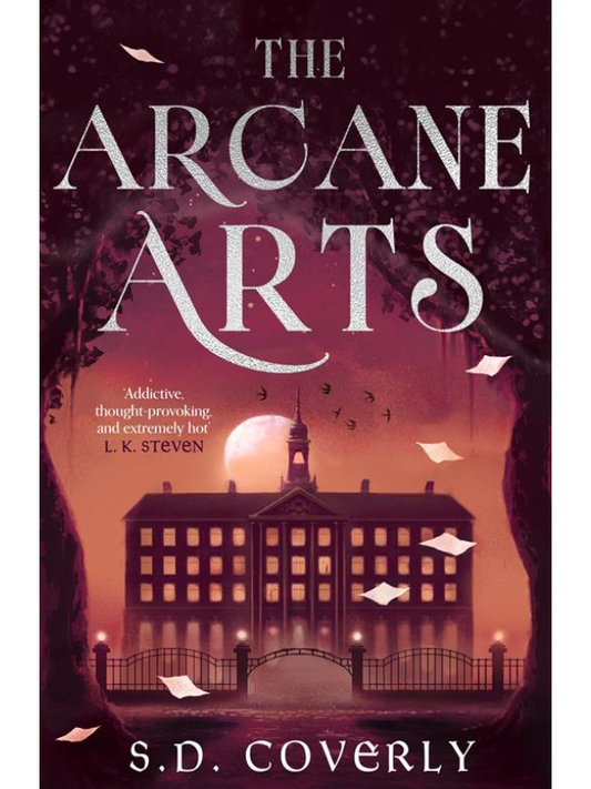 The Arcane Arts | S. D. Coverly