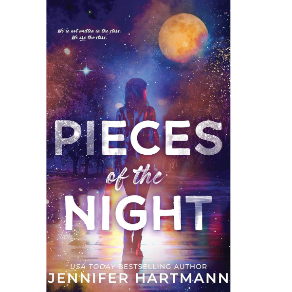 Pieces of the Night by Jennifer Hartmann